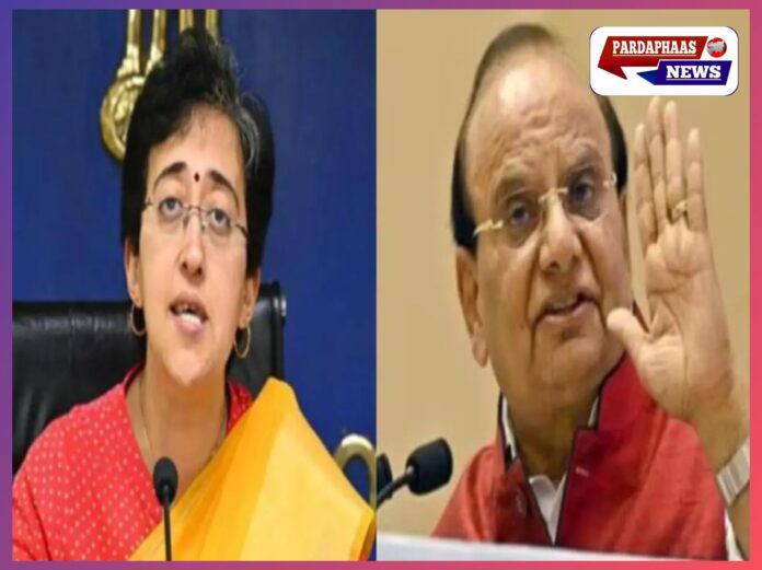 दिल्ली में एलजी और सीएम आतिशी के बीच तीखा पत्राचार, ‘अस्थाई मुख्यमंत्री’ कहे जाने पर विवाद