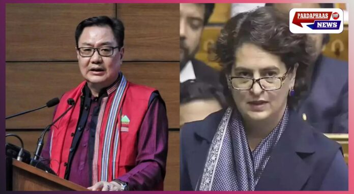 स्पीकर के चैंबर में सियासी घमासान: रिजिजू बोले– “खुली छूट देते तो महाभारत हो जाता”, प्रियंका गांधी ने गाली के आरोपों को बताया झूठ